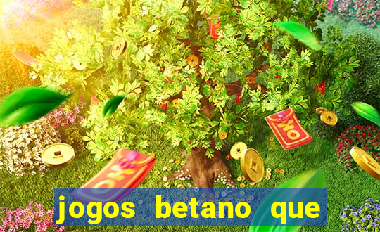 jogos betano que mais pagam